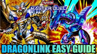 DRAGONLINK  EASY GUIDE amp DECKLIST YuGiOh Master Duel [upl. by Inihor]