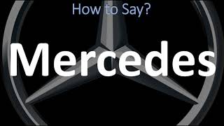 How to Pronounce Mercedes CORRECTLY  German Spanish amp English Pronunciation [upl. by Linda]