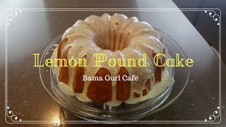 Homemade Lemon Pound Cake [upl. by Thormora]