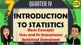 INTRODUCTION TO STATISTICS  GRADE 7 MATHEMATICS Q4 [upl. by Aieken]