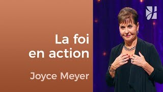 Comment la foi fonctionne   Joyce Meyer  Fortifié par la foi [upl. by Thatch657]