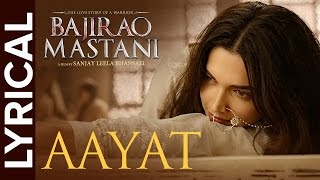 Lyrical Aayat  Full Song with Lyrics  Bajirao Mastani [upl. by Adnilemreh]