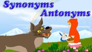 Synonyms and Antonyms [upl. by Ehcrop]