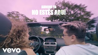 FMK  Aunque Ya No Estés Aquí Official Lyric Video [upl. by Arehahs]