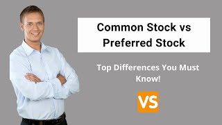 Common Stock vs Preferred Stock  Top Differences You Must Know [upl. by Moreland]