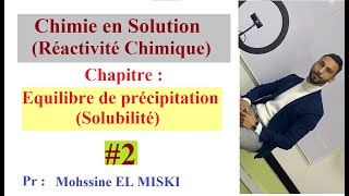 Chimie en solution  Équilibre de précipitation EX1 [upl. by Ayel59]