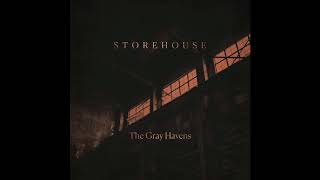 Storehouse by The Gray Havens [upl. by Idnib57]