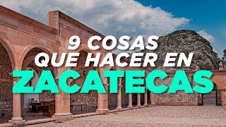 Zacatecas 9 cosas que hacer [upl. by Annatnom889]