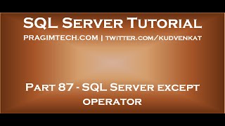 SQL Server except operator [upl. by Demmer]