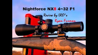 Nightforce NX8 432 F1 Scope Review [upl. by Theo]