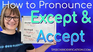 How to Pronounce Except Accept and Excerpt [upl. by Gunter260]