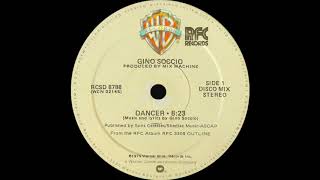 Gino Soccio  Dancer Warner Bros Records 1979 [upl. by Moe]