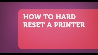 How to hard reset a printer [upl. by Eleira175]