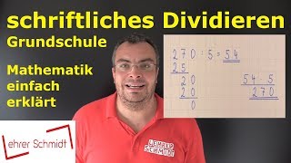 Schriftliches Dividieren  Mathematik einfach erklärt  Lehrerschmidt [upl. by Costanza]