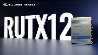 Introducing the RUTX12 Industrial Cellular Router  Teltonika Networks [upl. by Kado]