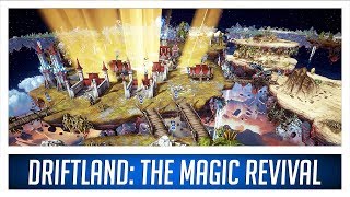 What is Driftland The Magic Revival [upl. by Sydney]