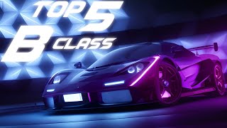 Top 5 B Class Cars  Asphalt 9 Legends [upl. by Enirehtahc]