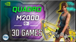 NVIDIA Quadro M2000 test in 30 GAMES  20202021 [upl. by Nylicaj]