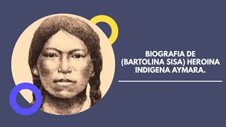 BIOGRAFIA DE BARTOLINA SISA HEROINA INDIGENA AYMARA [upl. by Murtagh]