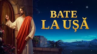 Film creștin „Bate la ușă” Cum să întâmpinăm revenirea Domnului Isus [upl. by Brotherson714]