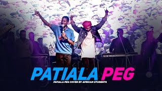 Patiala Peg Cover By African Students  Punjabi Songs  Diljit Dosanjh  Jay K  Speed Records [upl. by Aneehsyt]