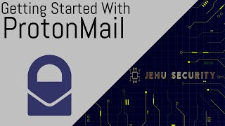 Getting Started With ProtonMail [upl. by Raquela]