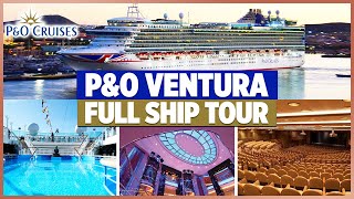 PampO Ventura FULL Cruise Ship Tour [upl. by Barbaraanne61]