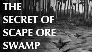 The Secret of Scape Ore Swamp [upl. by Novyak]