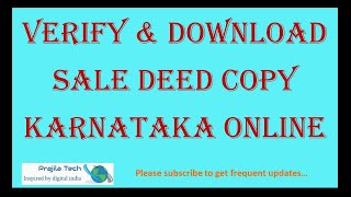 Quick Verify and Download Sale Deed Copy For Any Registered Property in Karnataka Online 2023 [upl. by Puduns]